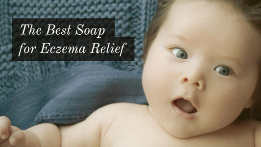 The Best Soap for Eczema Relief