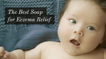 The Best Soap for Eczema Relief | Bend Soap Company