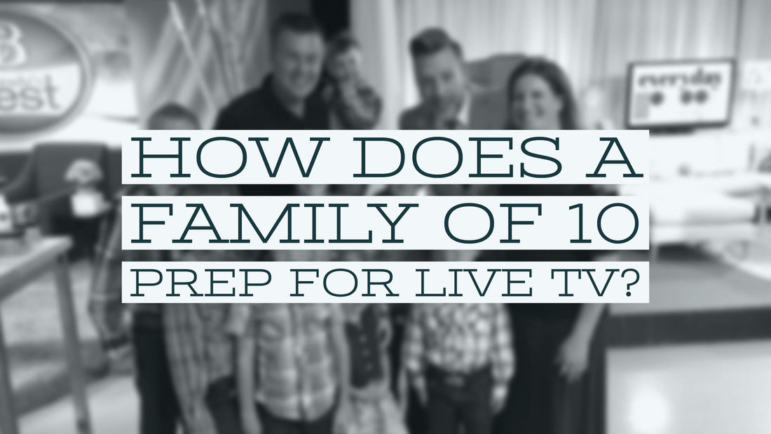 How Does a Family of 10 Prep for Live TV? (Video)