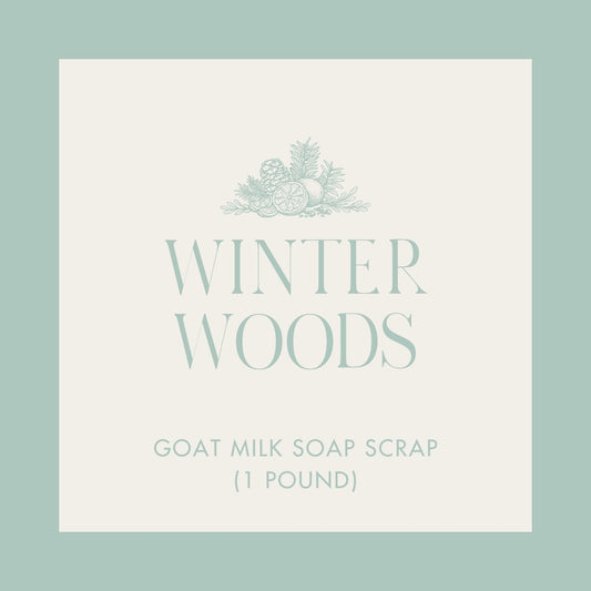 Winter Woods Goat Milk Soap Scrap (1 lb.)